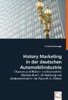 History Marketing in der deutschen Automobilindustrie