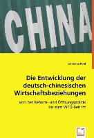 Die Entwicklung der deutsch-chinesischen Wirtschaftsbeziehungen