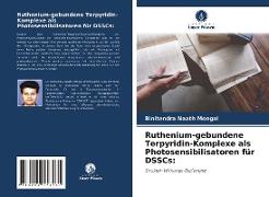 Ruthenium-gebundene Terpyridin-Komplexe als Photosensibilisatoren für DSSCs