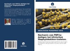 Nachweis von PBP2a-Antigen bei klinischen Staphylokokken-Isolaten