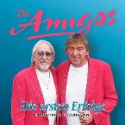 Die Amigos: Die ersten Erfolge