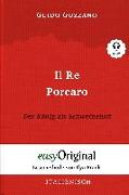 Il Re Porcaro / Der König als Schweinehirt (mit kostenlosem Audio-Download-Link)