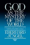 God as Mystery of the World