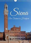 Siena - Die Toskana in Hochform (Wandkalender 2022 DIN A4 hoch)