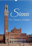 Siena - Die Toskana in Hochform (Wandkalender 2022 DIN A3 hoch)