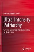 Ultra-Intensity Patriarchy