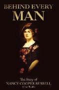 Behind Every Man: The Story of Nancy Cooper Russell