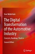 The Digital Transformation of the Automotive Industry