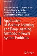 Application of Machine Learning and Deep Learning Methods to Power System Problems
