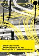 Der Einfluss sozialer Orientierungsreize auf das Fahrverhalten in Gefahrensituationen