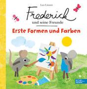 Frederick und seine Freunde – Erste Formen und Farben