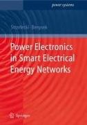 Power Electronics in Smart Electrical Energy Networks