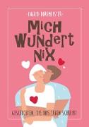 Mich wundert nix