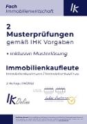 IK Musterprüfungen für Immobilienkaufleute Fach Immobilienwirtschaft