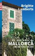 El Gustario de Mallorca und die tödliche Gier