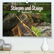 Stiegen und Steige - Elbsandstein (Premium, hochwertiger DIN A2 Wandkalender 2022, Kunstdruck in Hochglanz)