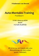 Auto-Mentales-Training Praxisbuch 1