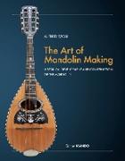 The Art of Mandolin Making