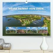 Meine Heimat von oben ... Luftaufnahmen vom Fränkischen Seenland (Premium, hochwertiger DIN A2 Wandkalender 2022, Kunstdruck in Hochglanz)