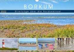 Borkum: Streifzüge über die Nordseeinsel (Wandkalender 2022 DIN A3 quer)