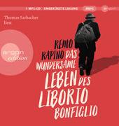 Das wundersame Leben des Liborio Bonfiglio