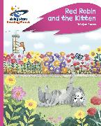 Reading Planet - Red Robin and the Kitten - Pink C: Rocket Phonics