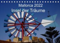 Mallorca 2022 - Insel der Träume (Tischkalender 2022 DIN A5 quer)