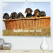 Hundekinder vom Land (Premium, hochwertiger DIN A2 Wandkalender 2022, Kunstdruck in Hochglanz)