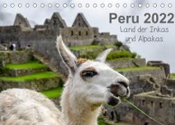 Peru - Land der Inkas und Alpakas (Tischkalender 2022 DIN A5 quer)