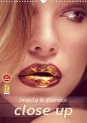 Beauty and glamour - close up (Wandkalender 2022 DIN A3 hoch)