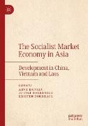 The Socialist Market Economy in Asia