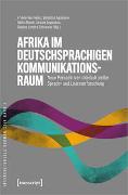 Afrika im deutschsprachigen Kommunikationsraum