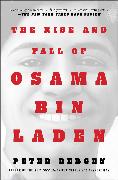 The Rise and Fall of Osama bin Laden