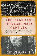 The Island of Extraordinary Captives