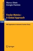 Finsler Metrics - A Global Approach