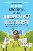 Secrets of an Undercover Activist