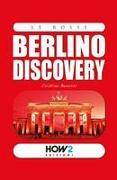 Berlino Discovery: Guida Turistica