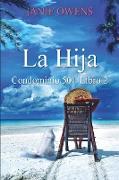 La Hija (Condominio 50+ Libro 2)