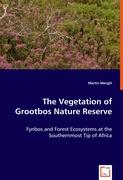 The Vegetation of Grootbos Nature Reserve