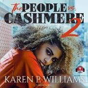 The People Vs Cashmere 2