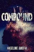 Compound: Volume 1