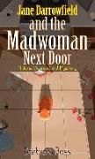 Jane Darrowfield and the Madwoman Next Door