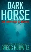 Dark Horse: An Orphan X Novel