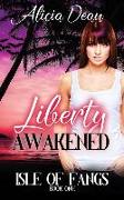 Liberty Awakened