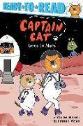 Captain Cat Goes to Mars: Ready-To-Read Pre-Level 1