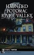 Haunted Potomac River Valley