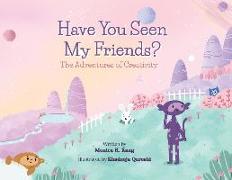 Have You Seen My Friends? The Adventures of Creativity