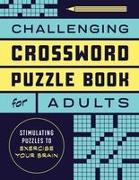 Challenging Crossword Puzzle Book for Adults