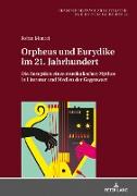 Orpheus und Eurydike im 21. Jahrhundert
