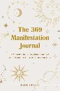 The 369 Manifestation Journal